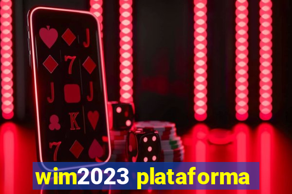 wim2023 plataforma